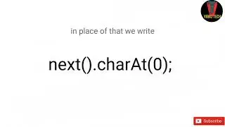 How to take Character as a input in java using Scanner class || Is there nextChar() in java 
