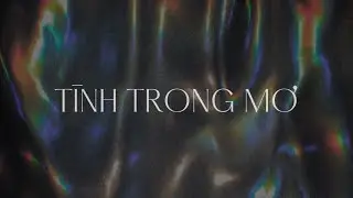 Guen - Tình Trong Mơ (Official Visualizer)