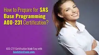 Get One Step Closer to SAS Base Programming (A00-231) Certification Exam