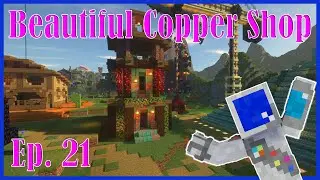 Beautiful Little Copper Shop and Shenanigans