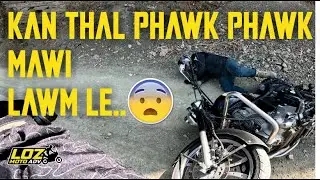 Kan thal phak phak mai lawm Hnahlan Ride chu..Hnahlan Ride Ep1