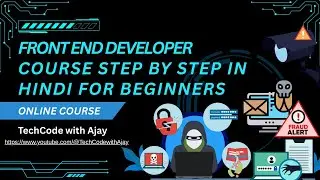 Front End Web Development Tutorial Full Course in Hindi For Beginners - 2026 with Projects