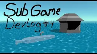 Sub Game | Devlog #4