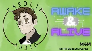 Awake and Alive [M4M] [Sci-Fi] [Android Companion] [Confession]