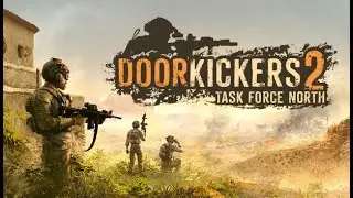 Door Kickers 2 QRF Action