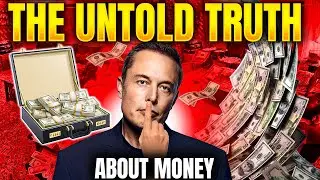 The Untold Truth: Money's Dark Secrets
