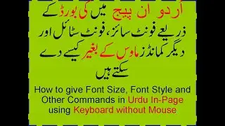 How to Use Keyboard Commands Without Mouse, like Font Size, Style, Colour and Much More"