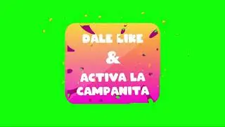 Chroma Key 02   like y activa la campanita