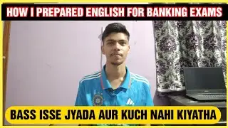 HOW I SCORED GOOD MARKS IN ENGLISH IN BANKING PRELIMS EXAMS  | #ibpsclerk #ibpspo2024 #sbipo2024