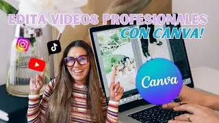 Edita videos PRO con CANVA | Animaciones y efectos para tus videos en canva 🎥🚀