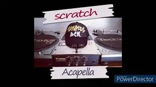 Scratch Acapella DCM