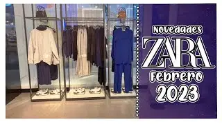 ZARA FEBRERO 2023 | NUEVA COLECCIÓN