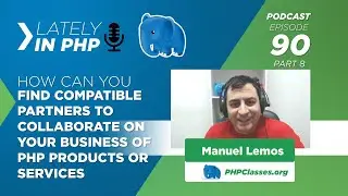 PHP Developer Advice #8: How Can You Create a PHP Software Business Faster with a Compatible Partner