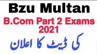 B.com exams 2021  Bzu multan