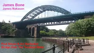 James Nakason - Bridge Over The Trouble Water (Cover Version of Simon & Garfunkel)