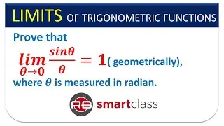 Limits of Trigonometric Function { Lim 𝜽 tends to 0 (Sin𝜽/𝜽)=1} || Grade 11  || RB Smart Class