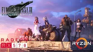 Final Fantasy VII Remake - RX 570 (8GB) - FPS Test
