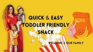 Toddler SNACK  | SAHM | Best Snack | Toddler Mom