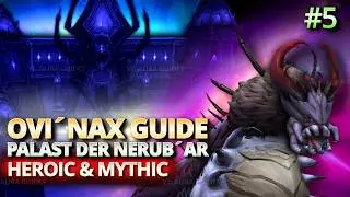Ovinax Guide Heroic & Mythic KOMPLETT | RAID Palast der Nerubar | The War Within | Ovi´nax