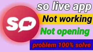 so live app open nahi ho raha hai । so live app not opening । so live not open problem
