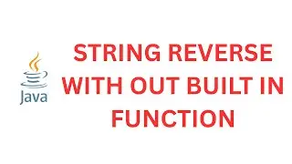 🔥 #1 String Reverse in Java Without Built-in Function | Most Asked Interview Question