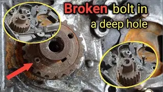 Broken bolt in a deep hole