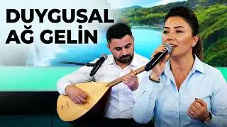 Canan Başaran & Veysel Bektaş - Ağ Gelin (Hikayesi İle Herkesi Ağlatan Türkü) !!