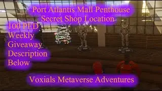Entropia Universe Shop Reveal Port Atlantis Mall Penthouse Voxials Metaverse Adventures
