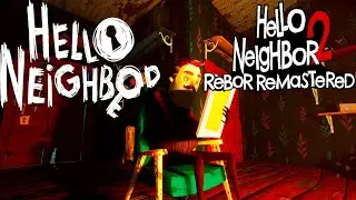 HELLO NEIGHBOR - HELLO NEIGHBOR 2 REBORN: REMASTERED - HELLO NEIGHBOR MOD KIT