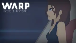 Warp - Blackout (short clip)