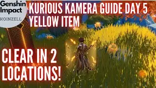 Genshin Impact Kurious Kamera Quest Guide Day 5 Yellow Item - Clear in 2 Locations!