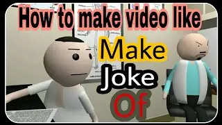 How to make 2D animated video like make joke of in 2 mins