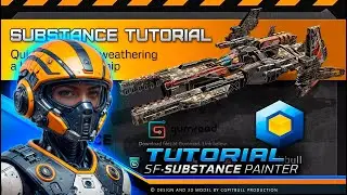 Substance painter Tutorial - Quick Texturing/Weathering a Low-res Spaceship