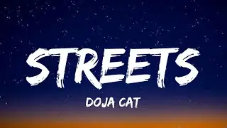 Doja Cat - Streets (Lyrics)