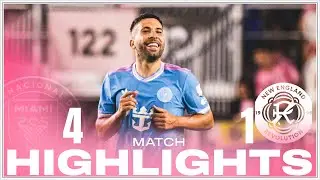 Match Highlights: Inter Miami CF 4-1 New England Revolution  | JORDI ALBA Leads the Way