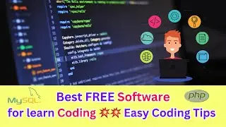 Best FREE Software for learn coding | 💥💥 Easy Coding Tips - Learn PHP