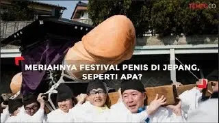 Meriahnya Festival Penis di Jepang, Seperti Apa?