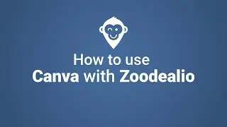 How to use Canva with Zoodealio