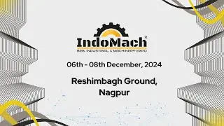 💥🌟Indomach B2B Industrial & Machinery Expo in Nagpur Experience💥🌟