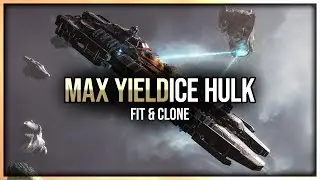Eve Online - Max Yield Ice Hulk - Fit & Clone
