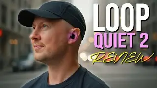 Loop Quiet 2 Review — Best Earplugs for Sleep, Focus and SANITY