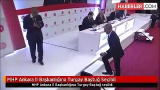 mhp ankara il baskanligina turgay bastug seci 10110205 kj 1943
