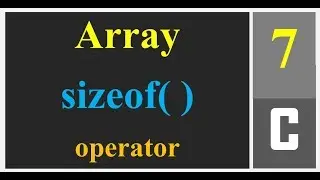 sizeof operator in array in c programming language | Memory Concept of Array