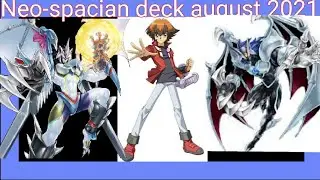 YU-GI-OH neo-spacian deck august 2021(decklist at the end of video)