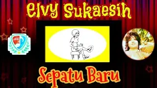 Elvy Sukaesih - Sepatu Baru (Kiri Semua)