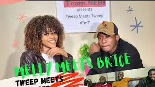 Tweep meets Tweep| Melly and Brice "Dating is for the rich" Episode 1