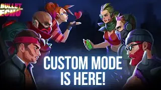 All you need to know about the new CUSTOM MODE | bullet echo