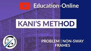 Numerical on Kani's Method | Frame problems | Theory of Structures