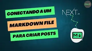 [ NextJS ] COMO LER ARQUIVOS MARKDOWN E CRIAR POSTS PARA BLOGS.