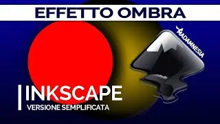 INKSCAPE - EFFETTO OMBRA | Versione semplificata